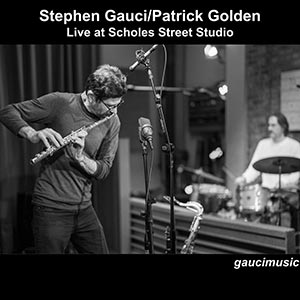 Stephen Gauci - Live at Scholes Street Studio